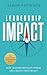 Leadership Impact by Aaron Patience