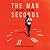 The Man Who Saw Seconds
