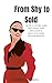 From Shy To Sold: How I Ove...