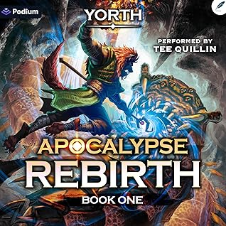 Apocalypse Rebirth: A LitRPG Adventure: Apocalypse Rebirth, Book 1