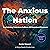 The Anxious Nation: Reclaim...