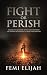 Fight or Perish: Awaken the...