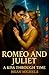 Romeo and Juliet: A Kiss Th...