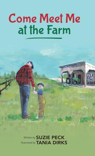 Come Meet Me At the Farm (Hardcover)