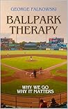 Ballpark Therapy:...
