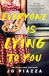 Everyone Is Lying...