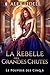 La Rebelle des Grandes Chutes: Romantasy Shifter aux Liens du Destin (Le Pouvoir des Cinq t. 6) (French Edition)