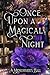 Once Upon a Magical Night by Amanda Mariel Once Upon a Magical Night by Amanda Mariel