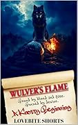 Wulver’s Flame: A Knotty Beginning
