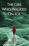 The Girl Who Walk...