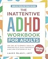 The Inattentive ADHD Workbook for Adults by Laurie Palagyi