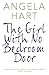 The Girl With No Bedroom Door