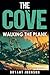 The Cove Walking The Plank