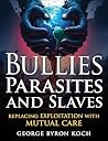 Bullies, Parasite...