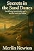 Secrets in the Sand Dunes by Merlin Newton