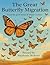 The Great Butterfly Migration