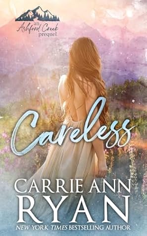 Careless (Ashford Creek, #0.5)