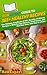 HowExpert Guide to 365+ Healthy Recipes: The Ultimate Handbook of 365+ Healthy 15-Minute Recipes to Help You Eat Smarter, Cook Faster, and Feel Your Best, One Day at a Time