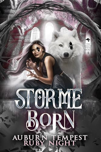 Storme Born (The Gemini Twins Legacy Book 1)