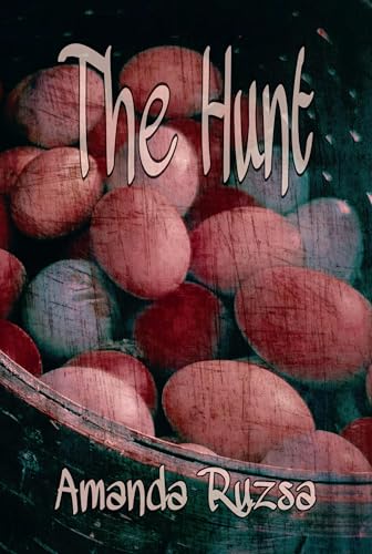 The Hunt (Kindle Edition)
