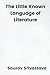 The Little Known Language of Literature by Saurav Srivastava