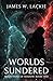 Worlds Sundered (Reflections of Shadow Book 2)
