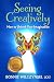 Seeing Creatively: How to U...