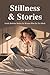 Stillness & Stories: Gentle...