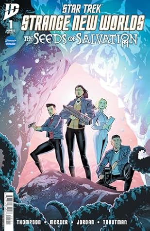Star Trek: Strange New Worlds—The Seeds of Salvation #1