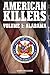 American Killers. Volume 1:...
