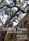 Talking Trees and...