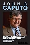 John D. Caputo: T...