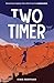Two Timer (Crime Writer #2)