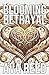 Blooming Betrayal by Ava Reed