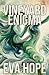 Vineyard Enigma