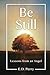 Be Still by E.D. Perry