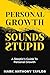 Personal Growth Sounds Stup...