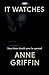 It watches by Anne Griffin