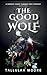 The Good Wolf