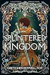 Splintered Kingdom