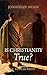 Is Christianity True?