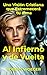 Al Infierno y de Vuelta: Una Visión Cristiana que Estremecerá tu alma (Spanish Edition)