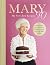 Mary 90 by Mary Berry
