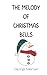 The Melody of Christmas Bells