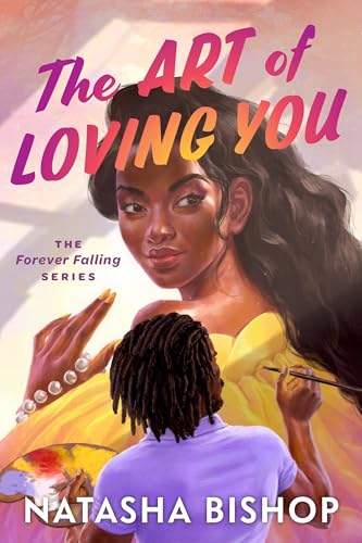 The Art of Loving You (The Forever Falling, #2)