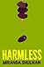 Harmless by Miranda Shulman