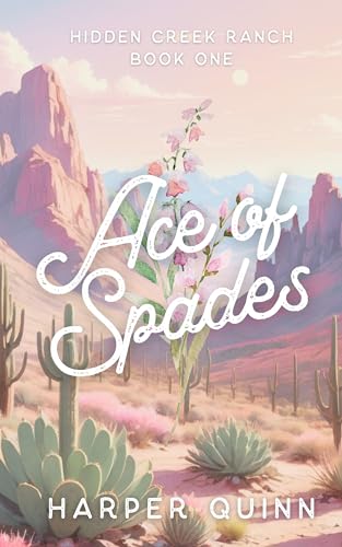Ace of Spades (Hidden Creek Ranch, #1)