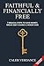 Faithful & Financially Free...