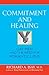 Commitment and Healing by Richard A. Isay