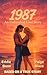 1987: An Unfinished Love Story